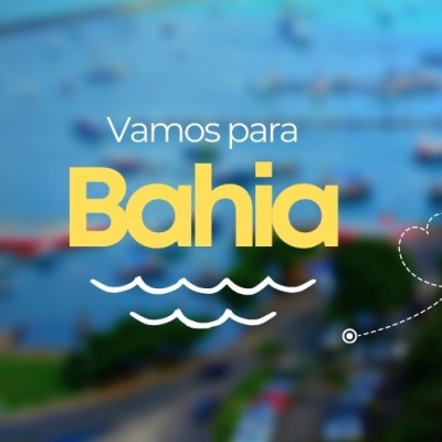 Vamos para a Bahia